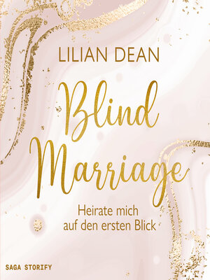 cover image of Blind Marriage--Heirate mich auf den ersten Blick